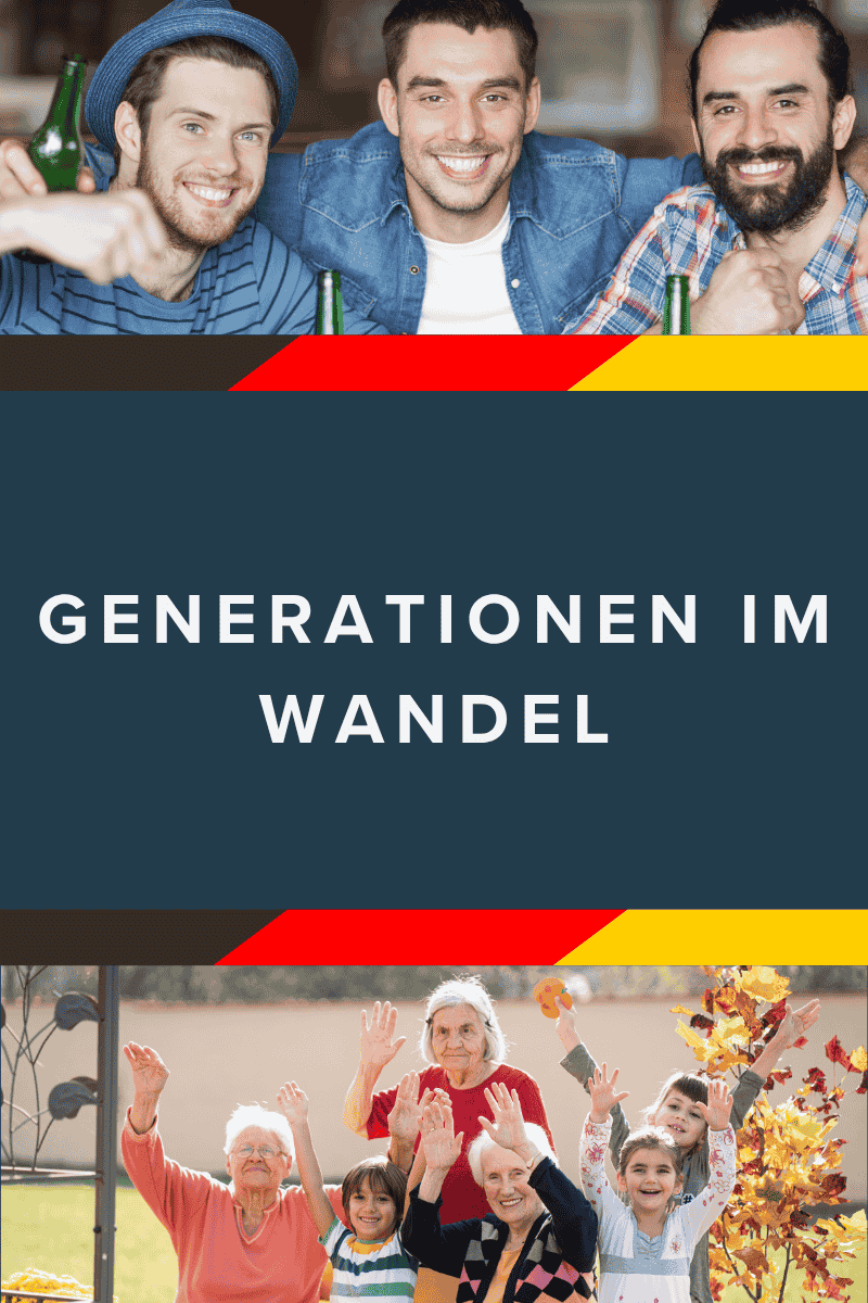 Generationen im Wandel