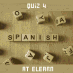 Spanish Quiz 4