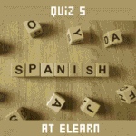 Spanish Quiz-5