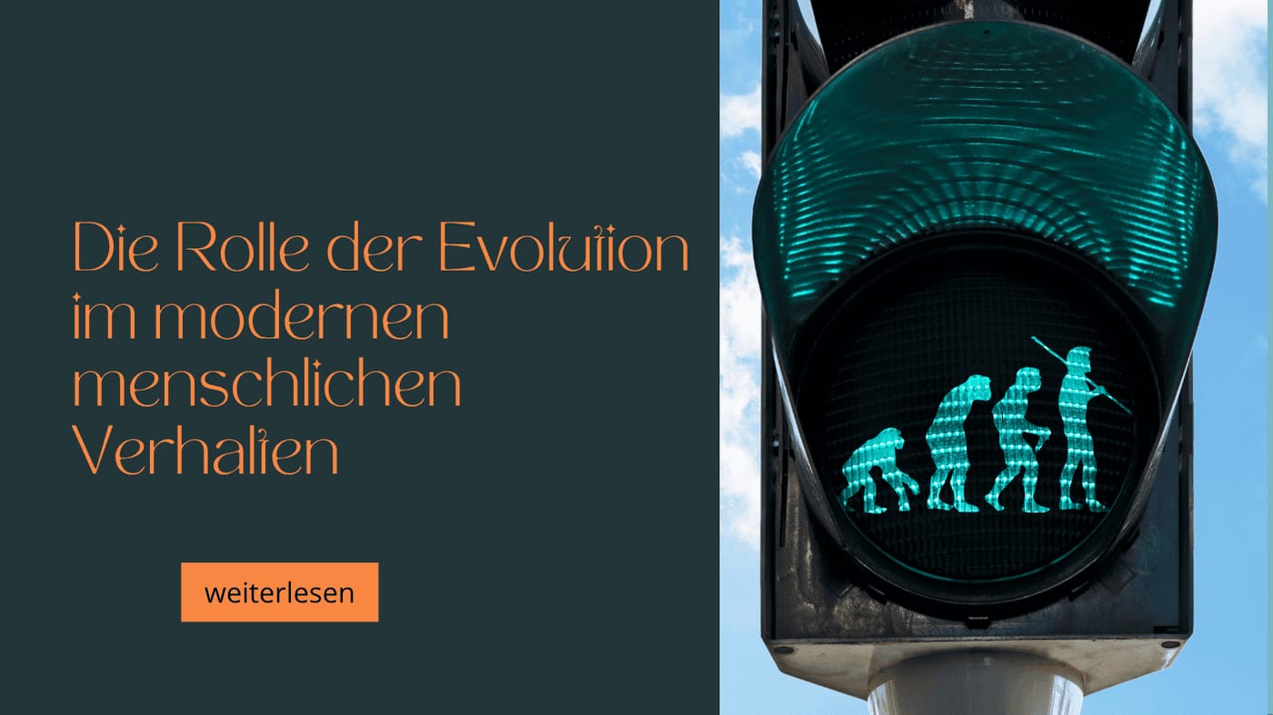 : Die Rolle der Evolution im modernen menschlichen Verhalten