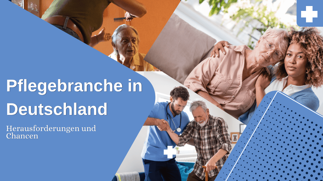 Pflegebranche in Deutschland