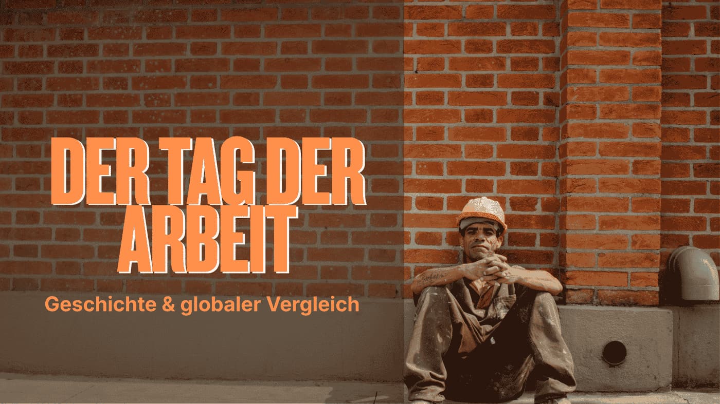 Der Tag der Arbeit